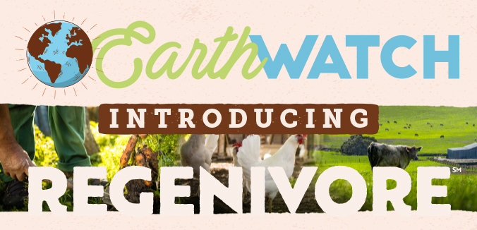 Earth Watch: Introducing Regenivore