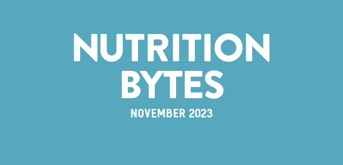 Nutrition Bytes: November 2023