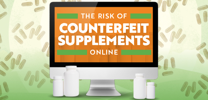The Risk of Counterfeit Supplements Online