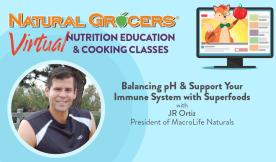 Balancing pH &amp; Support Your Immune System with Superfoods